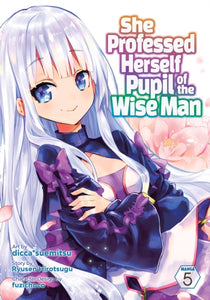 She Professed Herself Pupil of the Wise Man (Manga) Vol. 5-9781638582366