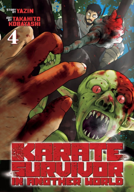 Karate Survivor in Another World (Manga) Vol. 4-9781638583561