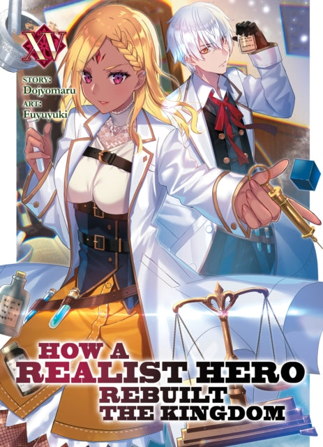 How a Realist Hero Rebuilt the Kingdom (Light Novel) Vol. 15-9781638583646
