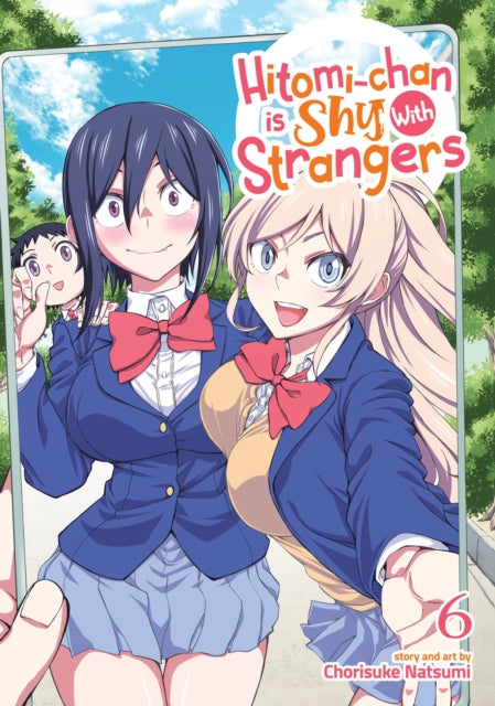 Hitomi-chan is Shy With Strangers Vol. 6-9781638589662