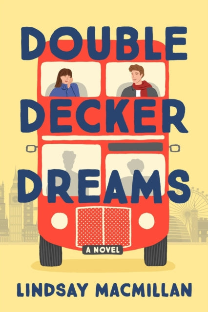 Double-decker Dreams : A Novel-9781639102822