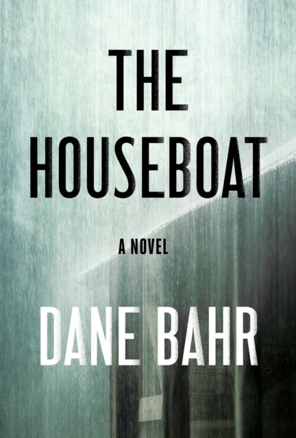 The Houseboat : A Novel-9781640095083