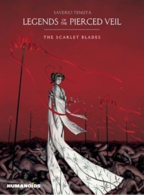 Legends of the Pierced Veil: The Scarlet Blades-9781643378176