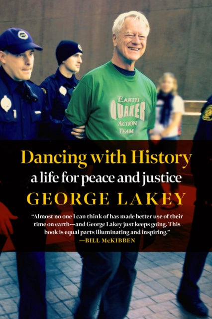 Dancing With History : A Life for Peace and Justice-9781644212356