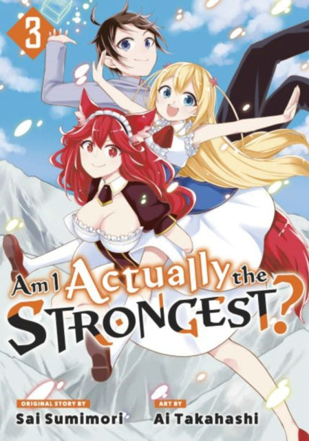Am I Actually the Strongest? 3 (Manga)-9781646517725