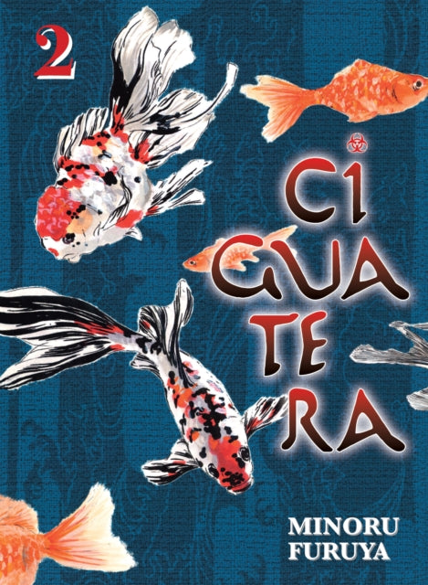 Ciguatera, Volume 2-9781647290801