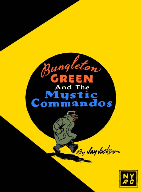 Bungleton Green and The Mystic Commandos-9781681376653