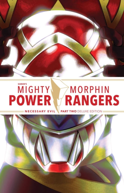 Mighty Morphin Power Rangers: Necessary Evil II Deluxe Edition HC-9781684158195