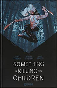 Something is Killing the Children Book One Deluxe Limited Slipcased Edition HC : Second Edition-9781684158706