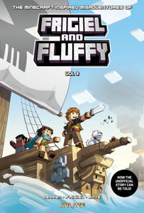 Minecraft Inspired Misadventures FRIGIEL & FLUFFY, Vol. 3-9781684970018