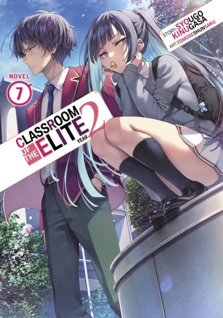 Classroom of the Elite: Year 2 (Light Novel) Vol. 7-9781685799472