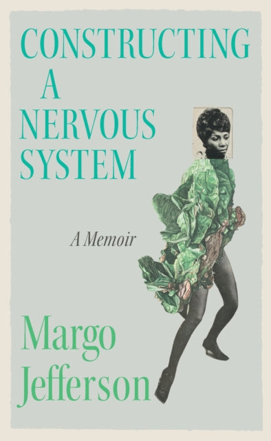 Constructing a Nervous System : A Memoir-9781783785544