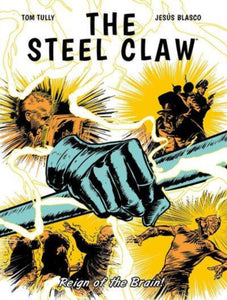 The Steel Claw: Reign of The Brain-9781786186812