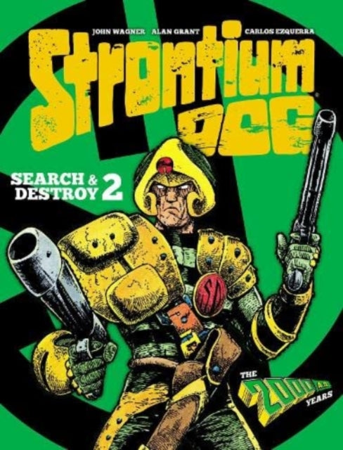 Strontium Dog: Search and Destroy 2 : The 2000 AD Years-9781786188359