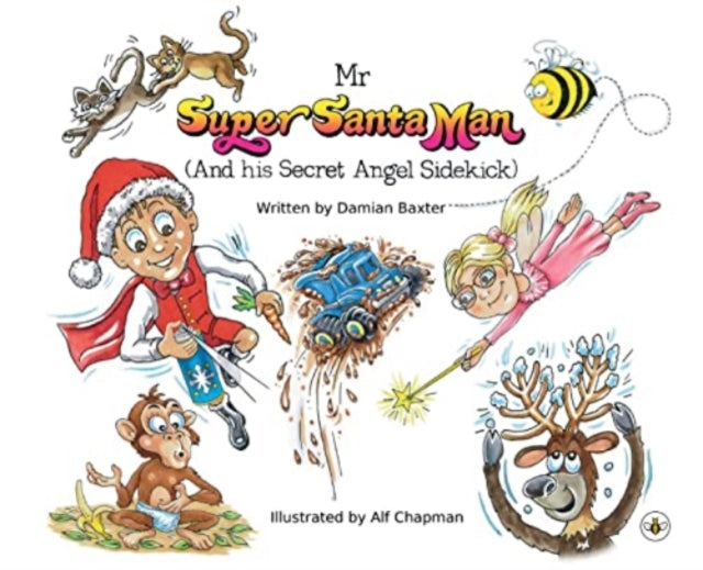 Mr Super Santa Man (and his secret Angel sidekick)-9781788306195
