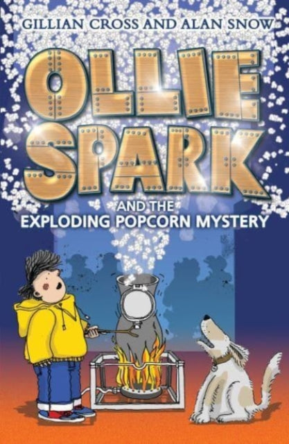 Ollie Spark and the Exploding Popcorn Mystery-9781788452410