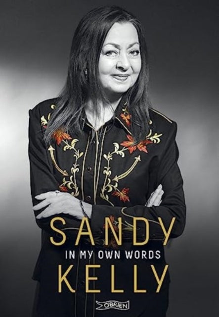 Sandy Kelly: In My Own Words-9781788494366