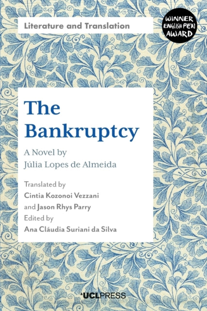 The Bankruptcy : A Novel by JuLia Lopes De Almeida-9781800085671