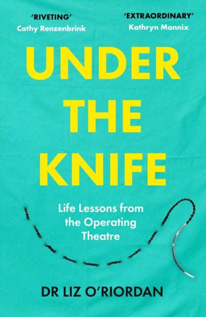 Under the Knife : Life Lessons from the Operating Theatre-9781800182417