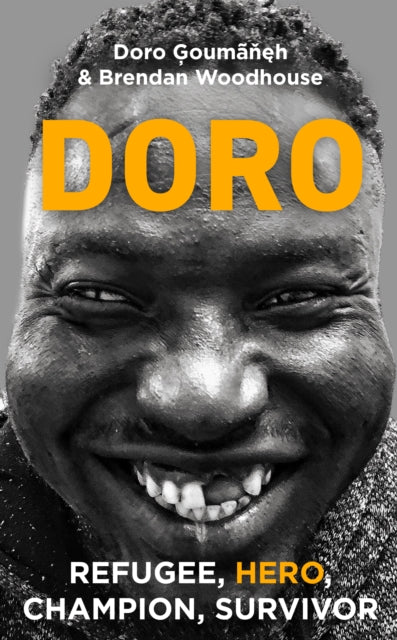 Doro : Refugee, hero, champion, survivor-9781800182554