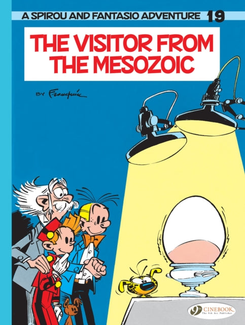 Spirou & Fantasio Vol. 19: The Visitor From The Mesozoic-9781800440661