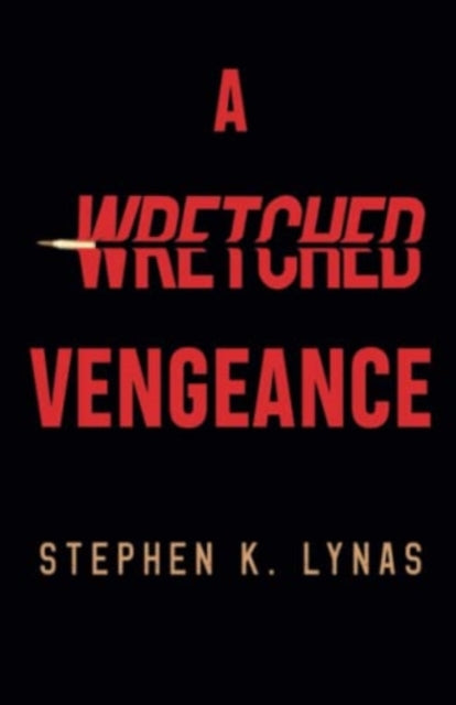 A Wretched Vengeance-9781800745025
