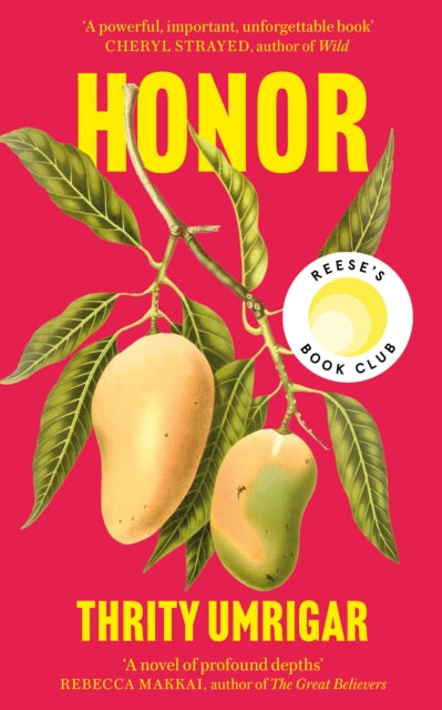 Honor : A Powerful Reese Witherspoon Book Club Pick About the Heartbreaking Challenges of Love-9781800751606