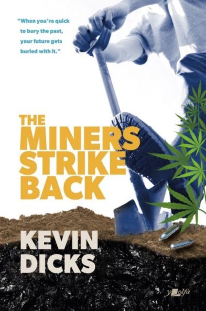 Miners Strike Back, The-9781800994324