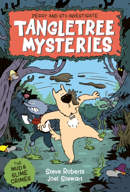 Tangletree Mysteries: The Mud and Slime Crimes : Book 1-9781801300735