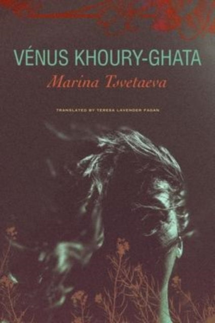 Marina Tsvetaeva - To Die in Yelabuga-9781803090634
