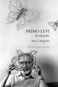 Primo Levi - An Identikit-9781803091907