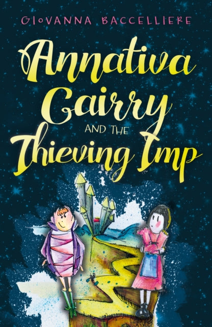 Annativa Cairry and the Thieving Imp : Music is a gift; be careful it doesn't get stolen...-9781803135243