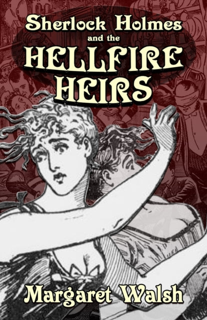 Sherlock Holmes and The Hellfire Heirs-9781804242728