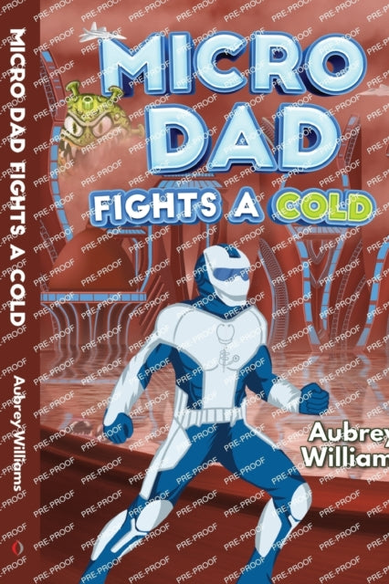 Micro Dad Fights a Cold-9781804390771
