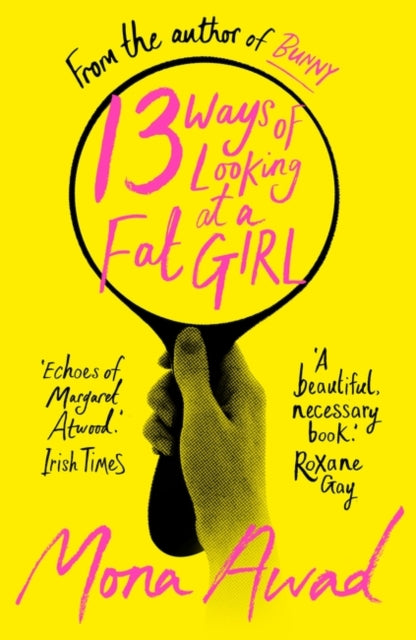 13 Ways of Looking at a Fat Girl : From the author of TikTok phenomenon BUNNY-9781804548240
