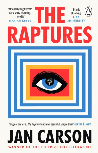 The Raptures : 'Original and exciting, terrifying and hilarious' Sunday Times Ireland-9781804990841
