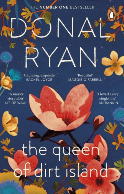 The Queen of Dirt Island : From the Booker-longlisted No.1 bestselling author of Strange Flowers-9781804991077