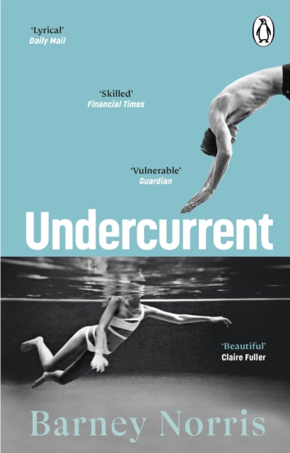 Undercurrent : The heartbreaking and ultimately hopeful novel about finding yourself, from the Times bestselling author of Five Rivers Met on a Wooded Plain-9781804991848