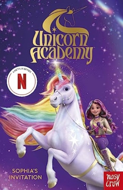 Unicorn Academy: Sophia's Invitation : The first book of the Netflix series-9781805131007
