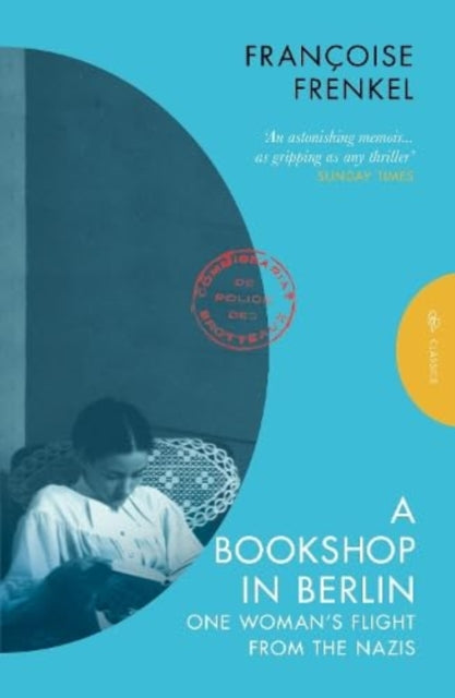 A Bookshop in Berlin : One Woman's Flight from the Nazis-9781805330318