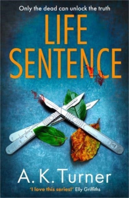 Life Sentence : An intriguing new case for Camden forensic sleuth Cassie Raven-9781838774783