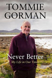 Never Better : My Life in Our Times-9781838957841