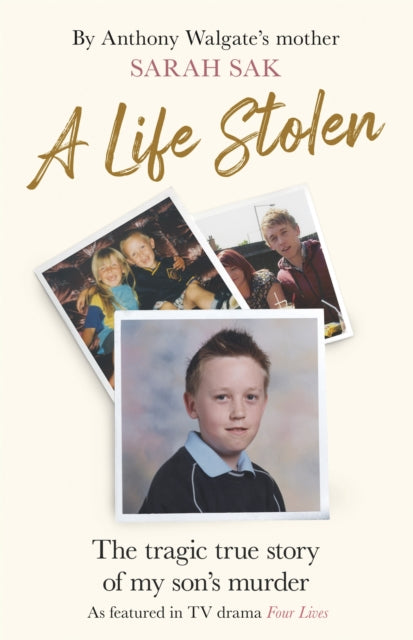 A Life Stolen : The tragic true story of my son's murder-9781841883991