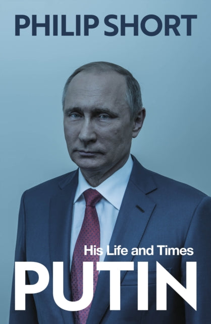 Putin : The explosive and extraordinary new biography of Russia's leader-9781847923370