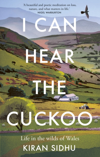 I Can Hear the Cuckoo : Life in the Wilds of Wales-9781856755009