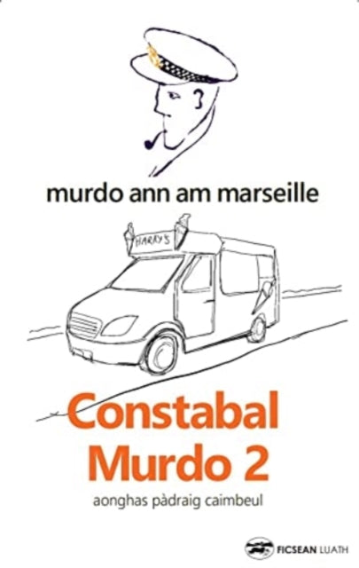 Constabal Murdo 2 : Murdo ann am Marseille-9781910022733