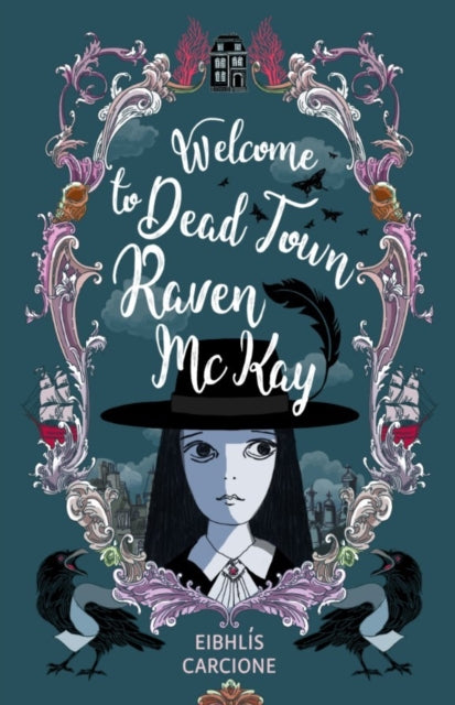 Welcome to Dead Town Raven McKay-9781911427339