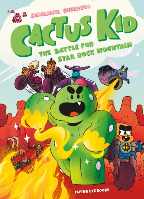 Cactus Kid and the Battle for Star Rock Mountain-9781913123215