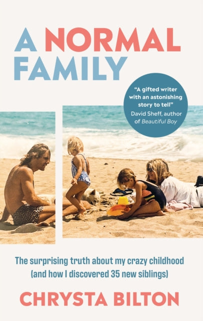 A Normal Family : The Surprising Truth About My Crazy Childhood (And How I Discovered 35 New Siblings)-9781913183134