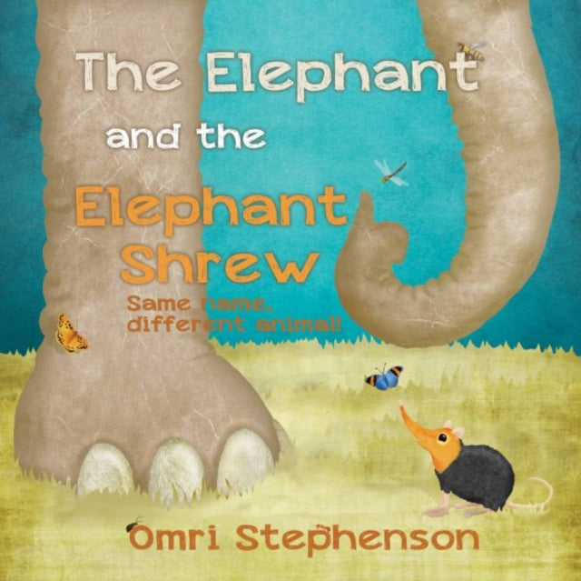 Elephant and the Elephant Shrew, The-9781913637910